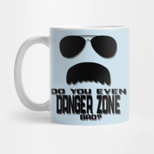 Do you Danger Zone Mug